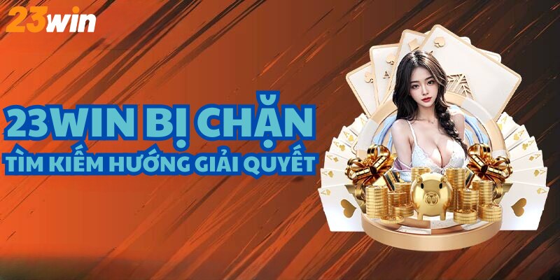 23WIN bị chặn