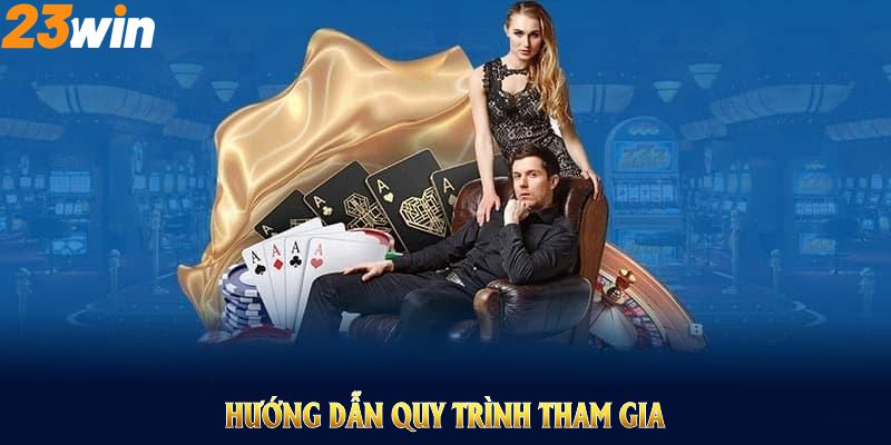 Hướng dẫn quy trình tham gia trở thành đại lý 23WIN