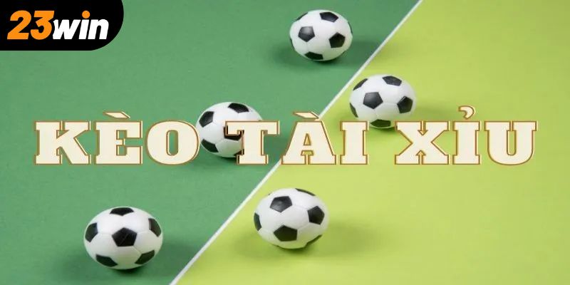 Kèo tài xỉu