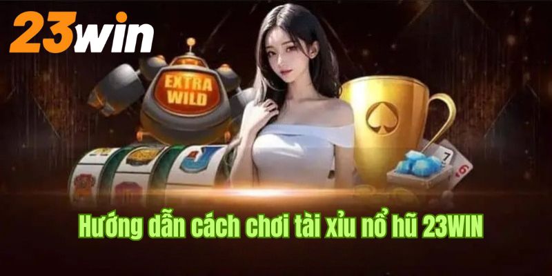 Quy trình chuẩn của 1 ván game Nổ Hũ Tài Xỉu 